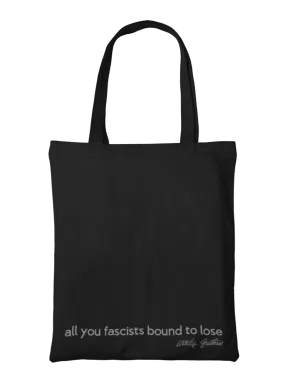 All You Fascists Tote