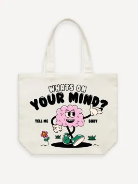 Whats On Your Mind Tote Bag